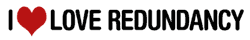 I<3 Redundancy